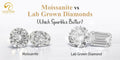 Moissanite vs Lab Grown Diamonds: Which Sparkles Better?