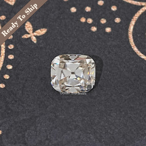 View Of Old Mine Cushion Cut Loose Moissanite Stone
