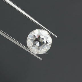 In tweezer Old European Cut Round Shape Loose Moissanite Diamond